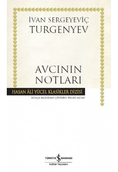 Avcının Notları - Hasan Ali Yücel Klasikleri (Ciltli)