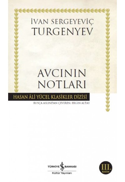 Avcının Notları - Hasan Ali Yücel Klasikleri