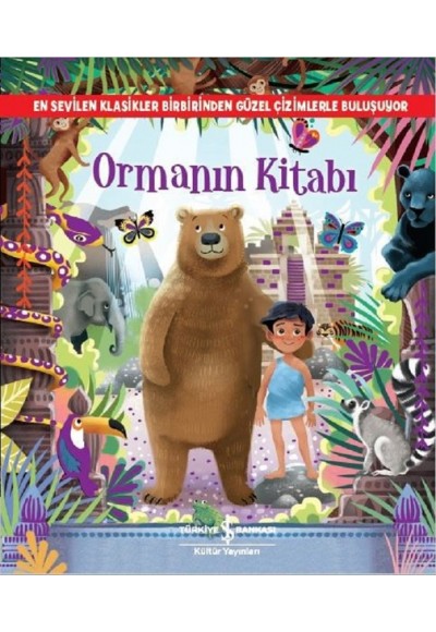 Ormanın Kitabı-Resimli Klasikler