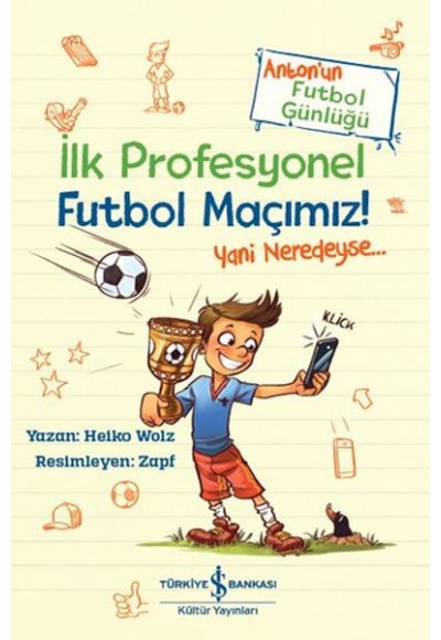 Anton'un Futbol Günlüğü - İlk Profesyonel Futbol Maçımız!