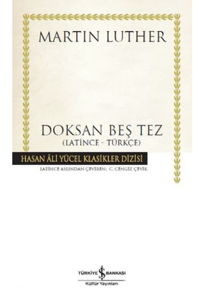 Doksan Beş Tez - Hasan Ali Yücel Klasikleri (Ciltli)
