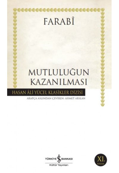 Mutluluğun Kazanılması - Hasan Ali Yücel Klasikleri