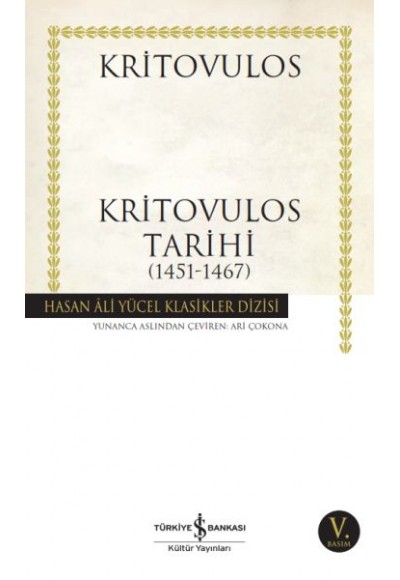 Kritovulos Tarihi (1451-1467) - Hasan Ali Yücel Klasikleri