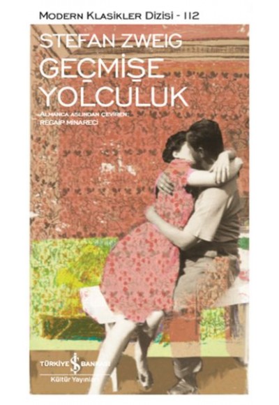 Geçmişe Yolculuk - Modern Klasikler Dizisi