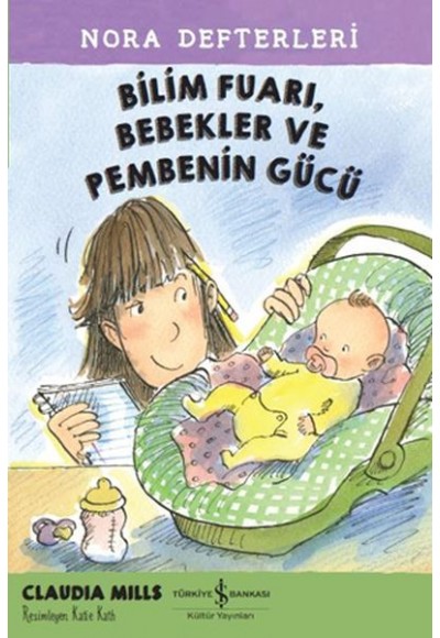 Nora Defterleri 2 - Bilim Fuarı, Bebekler ve Pembenin Gücü