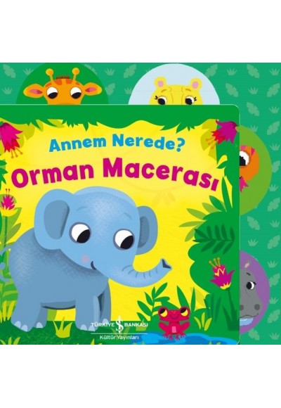 Orman Macerası-Annem Nerede?