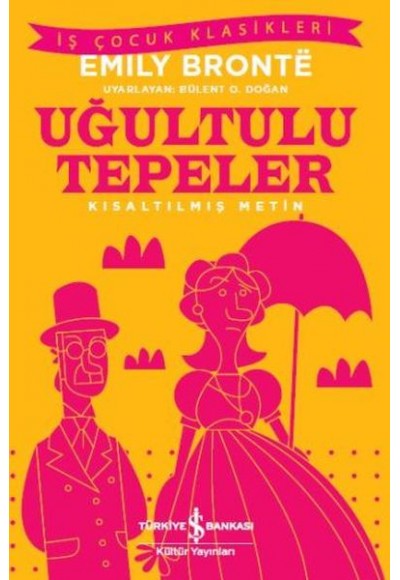 Uğultulu Tepeler (Kısaltılmış Metin)