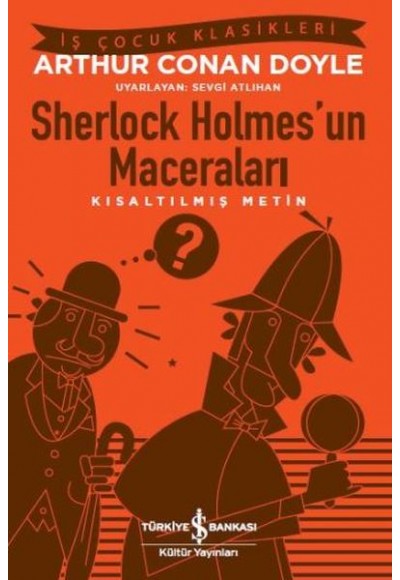 Sherlock Holmes'un Maceraları (Kısaltılmış Metin)