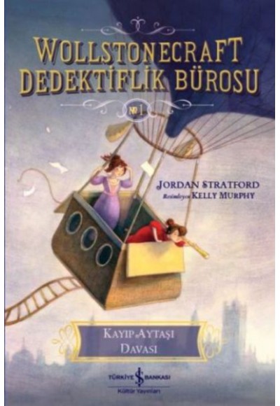 Wollstonecraft Dedektiflik Bürosu 1 - Kayıp Aytaşı Davası