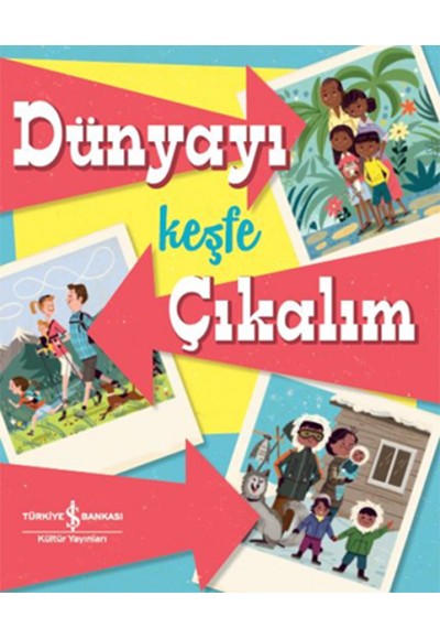 Dünyayı Keşfe Çıkalım