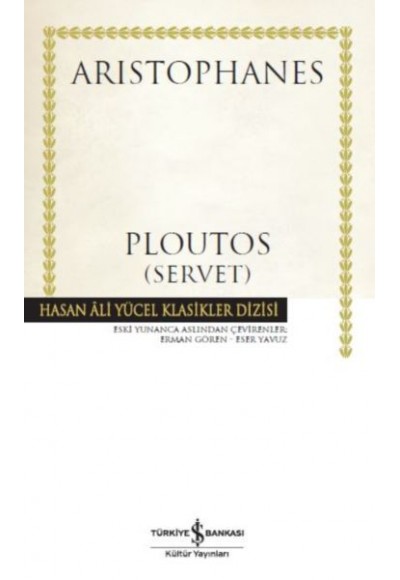 Ploutos (Servet) - Hasan Ali Yücel Klasikleri (Ciltli)
