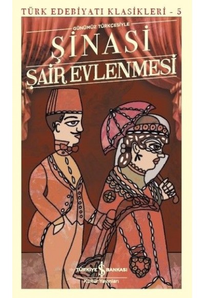 Şair Evlenmesi - Türk Edebiyatı Klasikleri