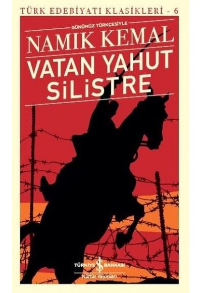 Vatan Yahut Silistre - Türk Edebiyatı Klasikleri