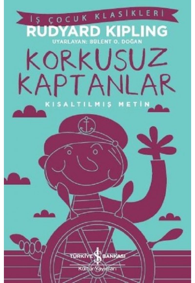 Korkusuz Kaptanlar-Kısaltılmış Metin