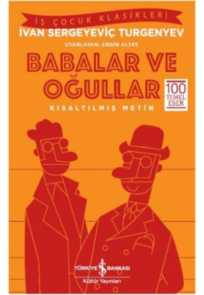 Babalar ve Oğullar-Kısaltılmış Metin