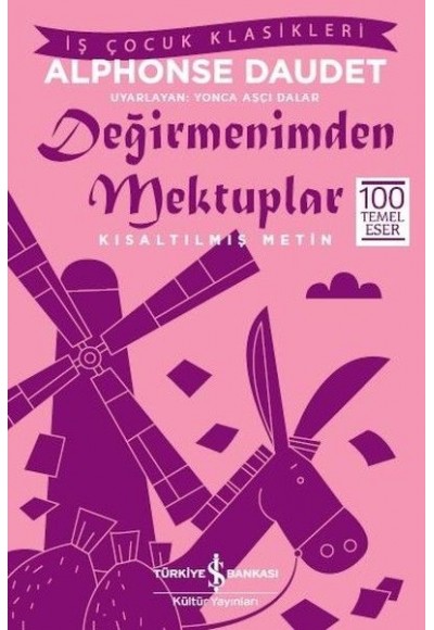 Değirmenimden Mektuplar-Kısaltılmış Metin