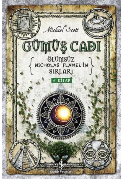 Gümüş Cadı-Ölümsüz Nicholas Flamel’in Sırları 6.Kitap