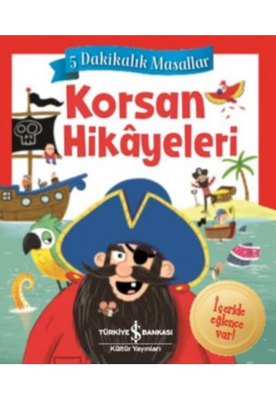 Korsan Hikayeleri - 5 Dakikalık Masallar (Ciltli)