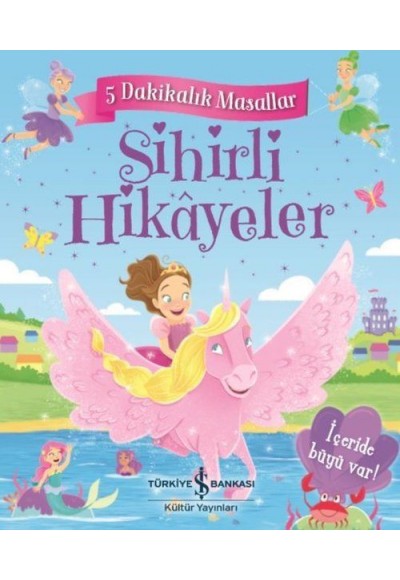 Sihirli Hikayeler - 5 Dakikalık Masallar