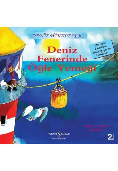 Deniz Fenerinde Öğle Yemeği-Deniz Hikayeleri-İlk Okuma Kitaplarım