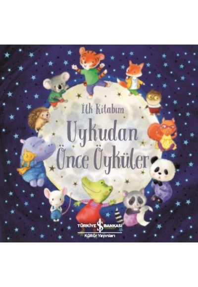 Uykudan Önce Öyküler - İlk Kitabım