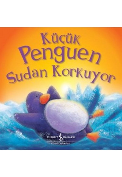 Küçük Penguen Sudan Korkuyor