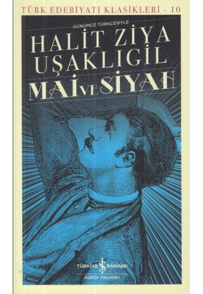 Mai ve Siyah - Türk Edebiyatı Klasikleri