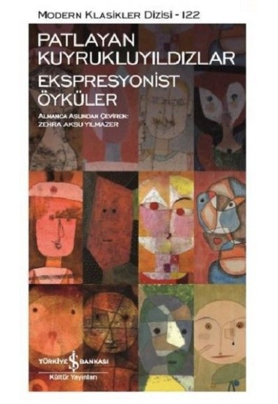 Patlayan Kuyrukluyıldızlar-Ekspresyonist Öyküler - Modern Klasikler Dizisi