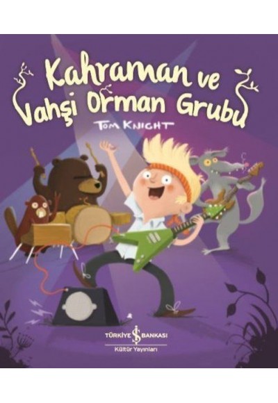 Kahraman ve Vahşi Orman Grubu