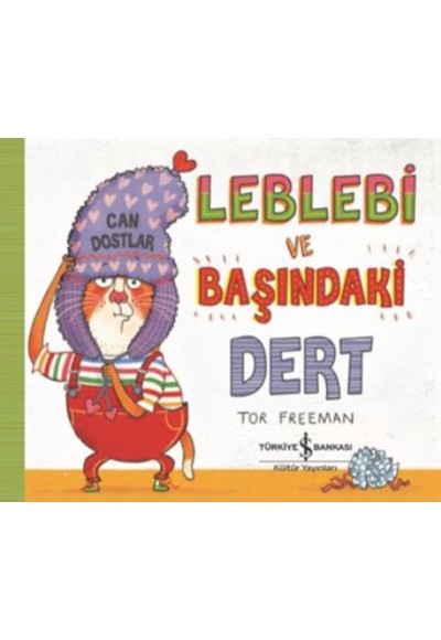 Leblebi ve Başındaki Dert