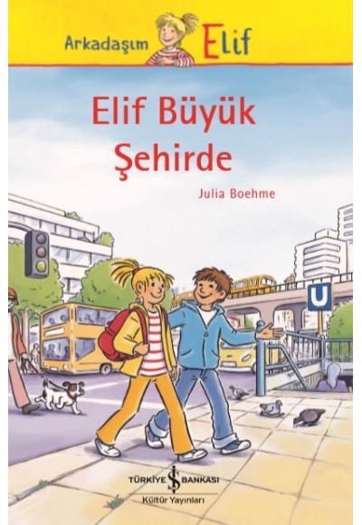 Elif Büyük Sehirde