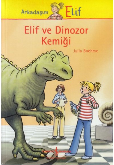 Elif ve Dinozor Kemiği