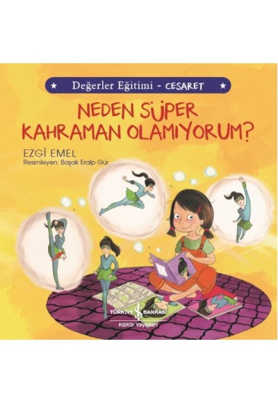 Neden Süper Kahraman Olamıyorum? Değerler Eğitimi - Cesaret