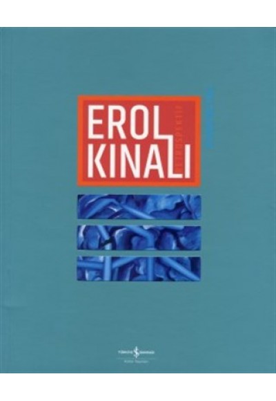 Erol Kınalı - Retrospektif / Retrospective