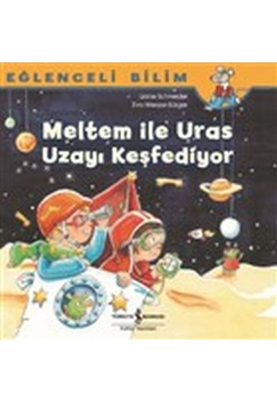 Meltem ile Uras Uzayı Keşfediyor - Eğlenceli Bilim
