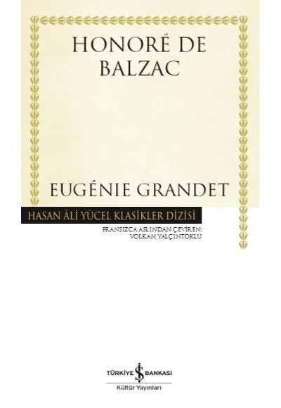 Eugénie Grandet - Hasan Ali Yücel Klasikleri (Ciltli)