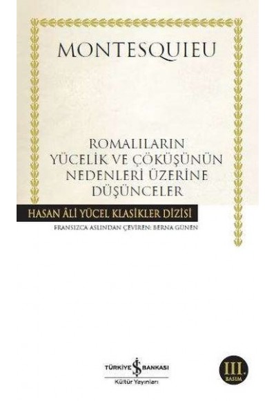Romalıların Yücelik ve Çöküşünün Nedenleri Üzerine Düşünceler - Hasan Ali Yücel Klasikleri