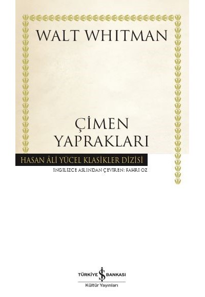 Çimen Yaprakları - Hasan Ali Yücel Klasikleri (Ciltli)