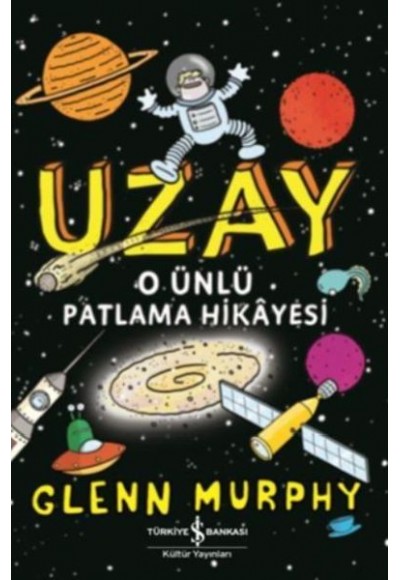 Uzay O Ünlü Patlama Hikayesi