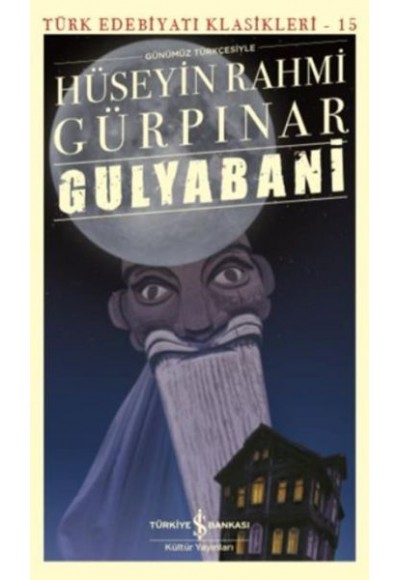 Gulyabani (Günümüz Türkçesiyle) - Türk Edebiyatı Klasikleri