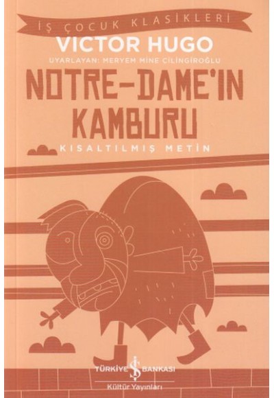 Notre - Dame'in Kamburu - İş Çocuk Klasikleri