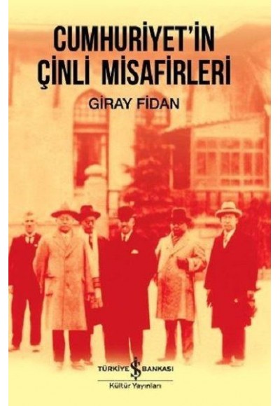 Cumhuriyet'İn Çinli Misafirleri