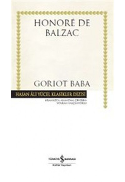 Goriot Baba - Hasan Ali Yücel Klasikleri (Ciltli)