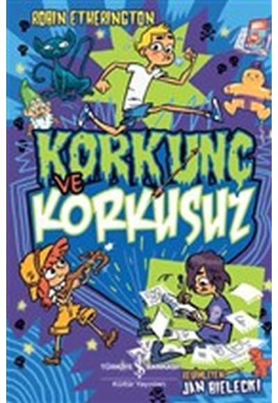 Korkunç ve Korkusuz