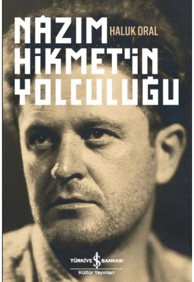 Nazım Hikmetin Yolculuğu (Ciltli)