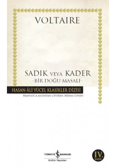 Sadık veya Kader - Bir Doğu Masalı - Hasan Ali Yücel Klasikleri