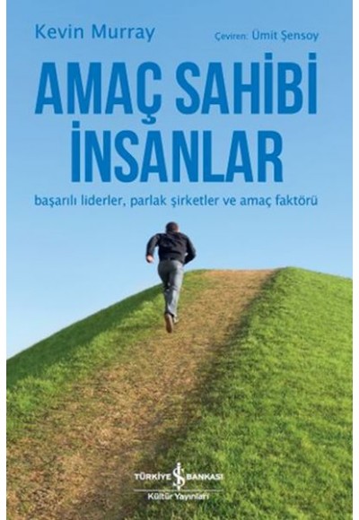 Amaç Sahibi İnsanlar