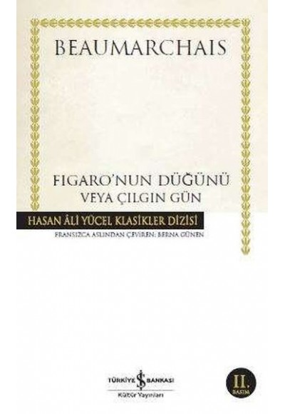 Figaronun Düğünü veya Çılgın Gün - Hasan Ali Yücel Klasikleri