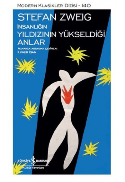 İnsanlığın Yıldızının Yüksekdiği Anlar - Modern Klasikler Dizisi