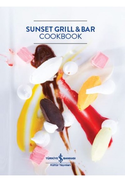Sunset Grill And Bar Cookbook